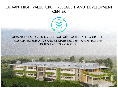 BATAAN HIGH VALUE CROP RESEARCH AND DEVELPMENT CENTER